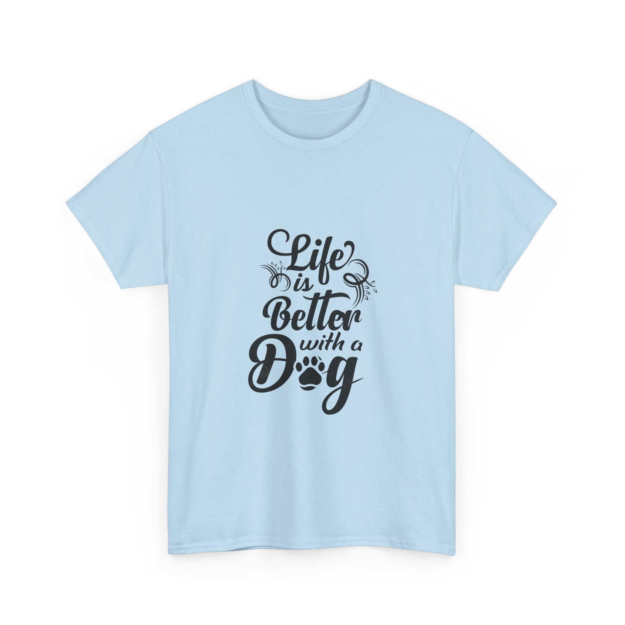Dog Lover T-Shirt — "Life Is Better With a Dog" Graphic Tee