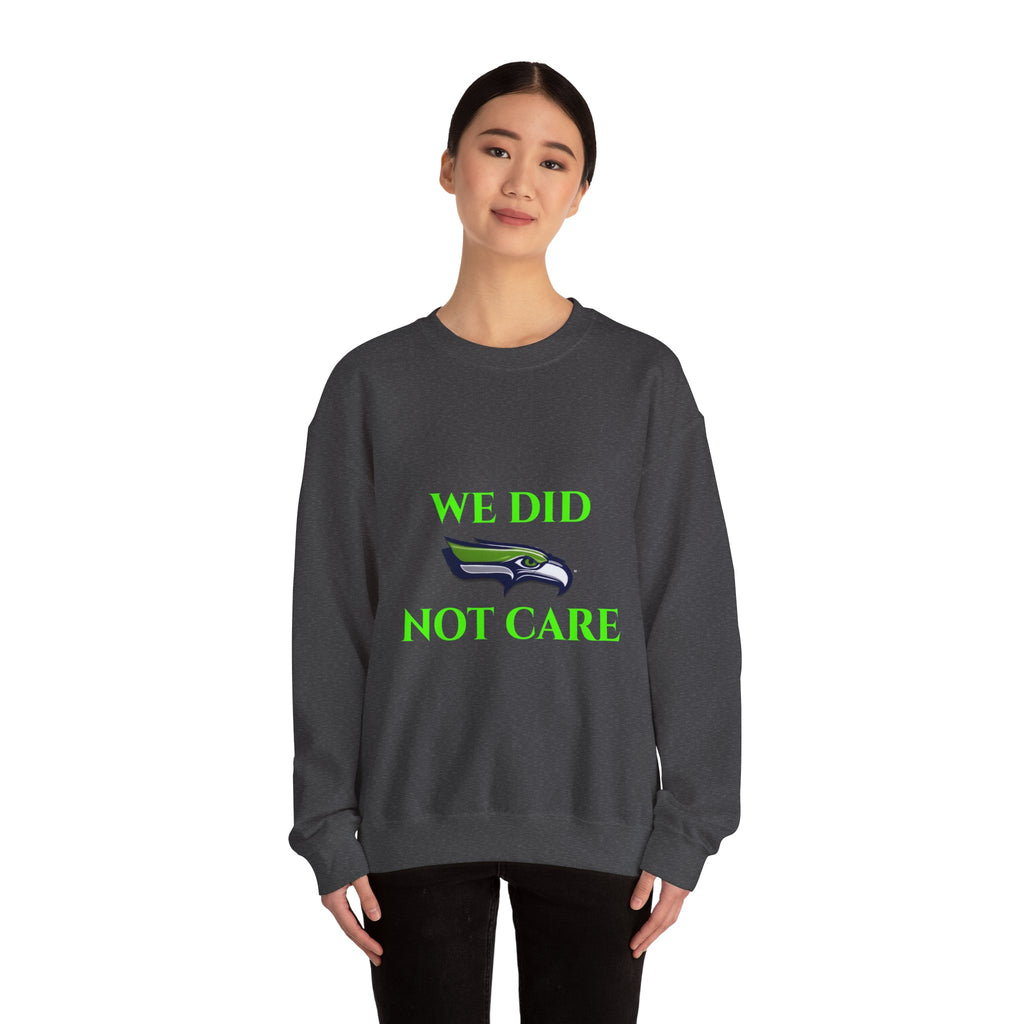 Crewneck Sweatshirt — "We Don't Care" Seahawks-Inspired Graphic