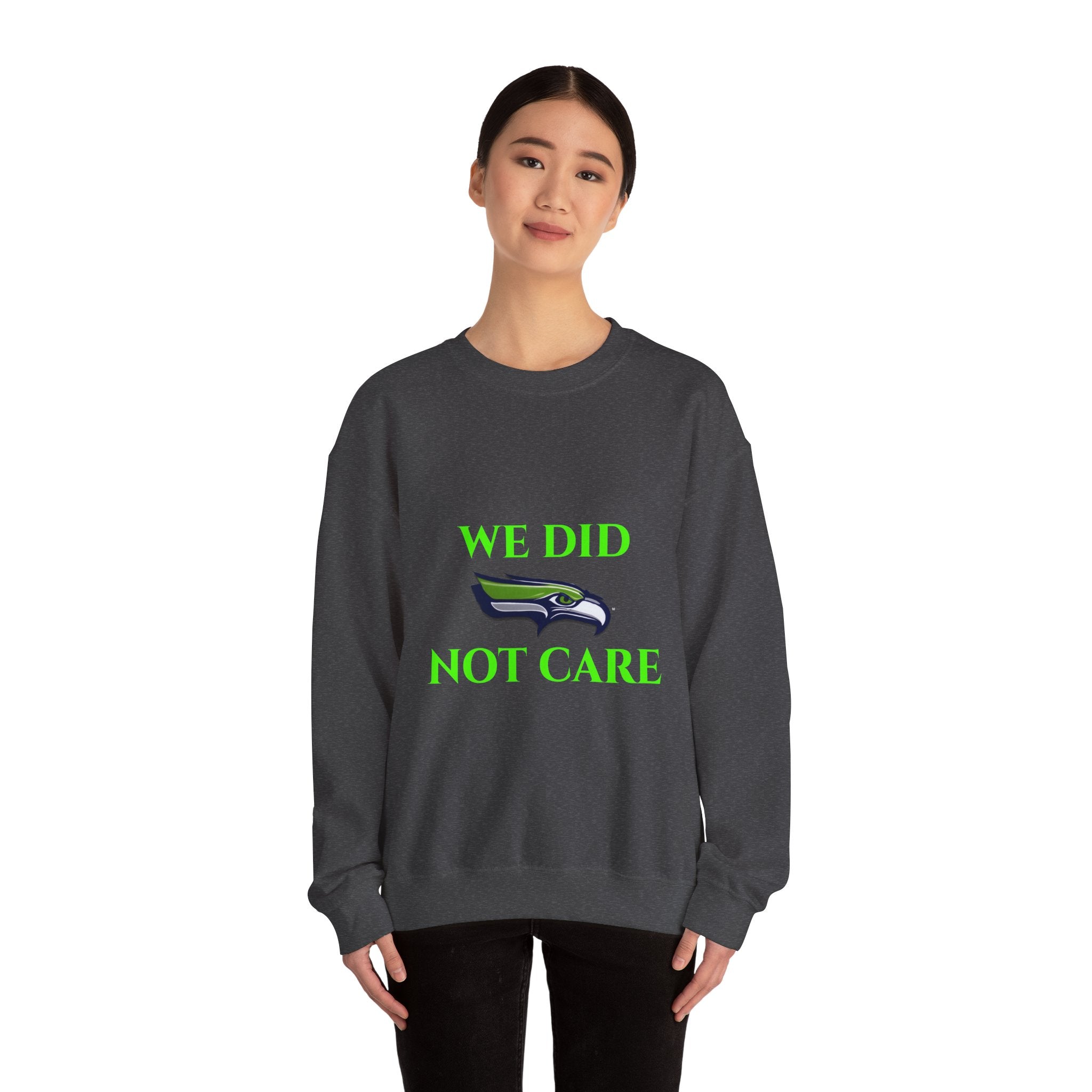 Crewneck Sweatshirt — "We Don't Care" Seahawks-Inspired Graphic