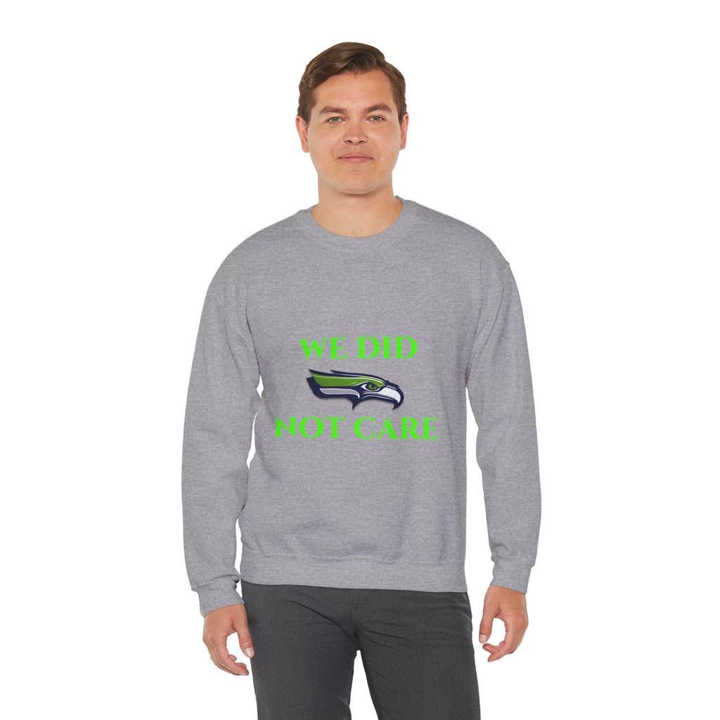 Crewneck Sweatshirt — "We Don't Care" Seahawks-Inspired Graphic