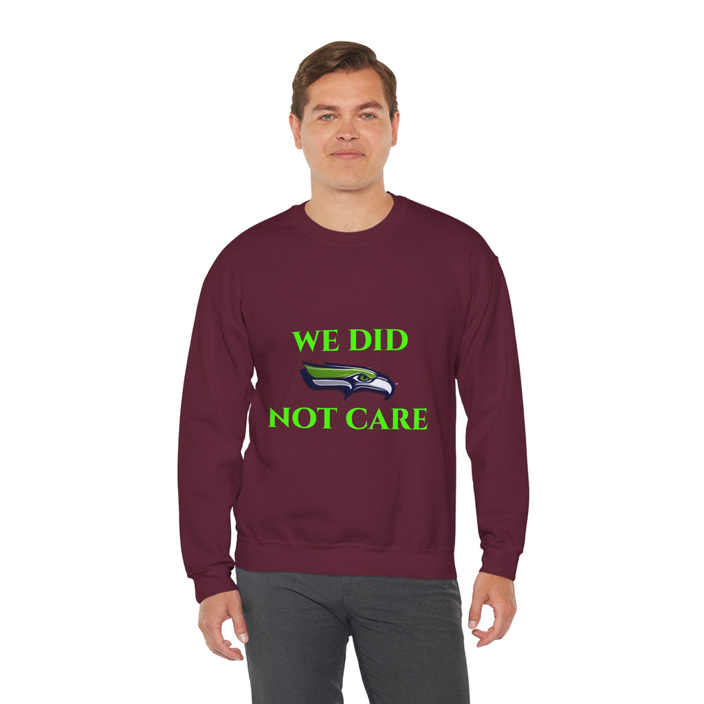 Crewneck Sweatshirt — "We Don't Care" Seahawks-Inspired Graphic