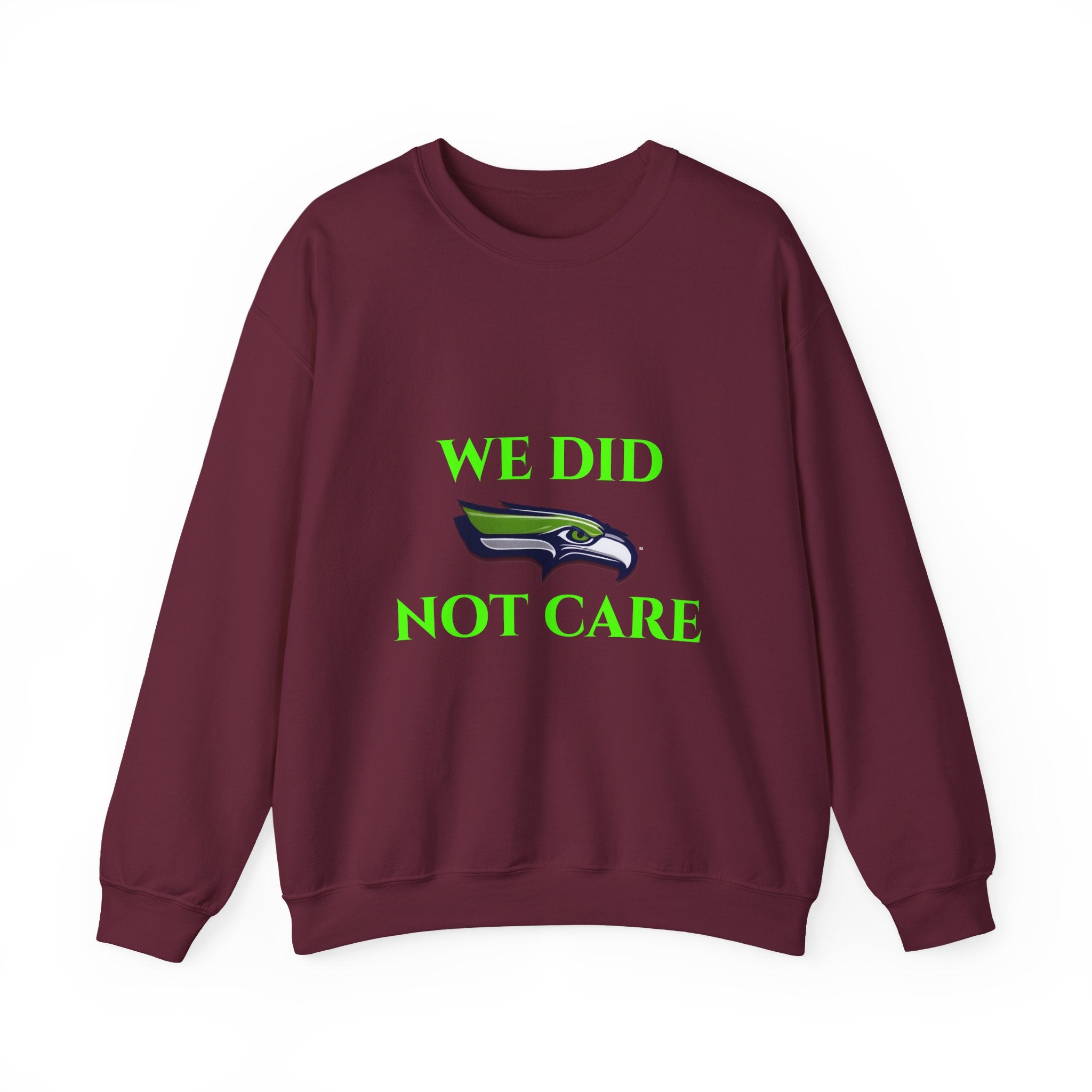 Crewneck Sweatshirt — "We Don't Care" Seahawks-Inspired Graphic