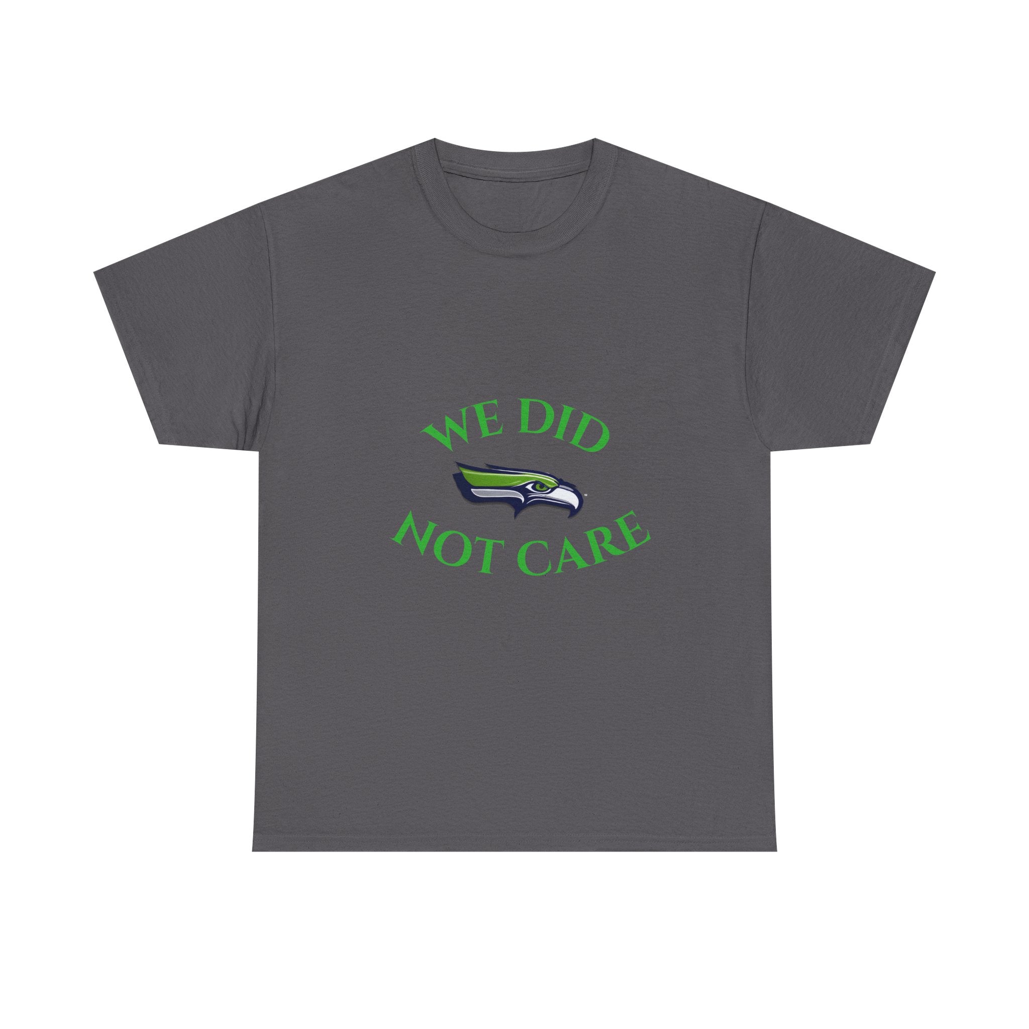T-Shirt — "We Don't Care" Seahawks-Inspired Fan Tee