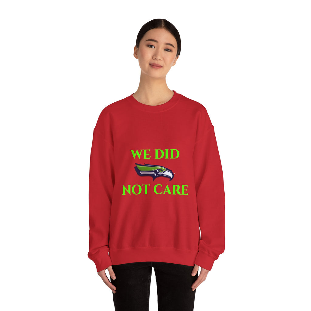 Crewneck Sweatshirt — "We Don't Care" Seahawks-Inspired Graphic