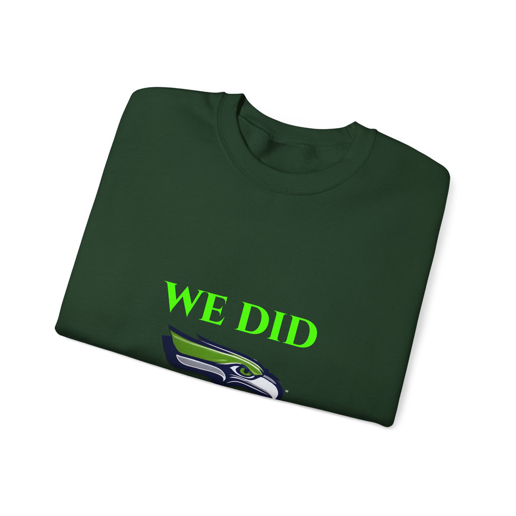 Crewneck Sweatshirt — "We Don't Care" Seahawks-Inspired Graphic