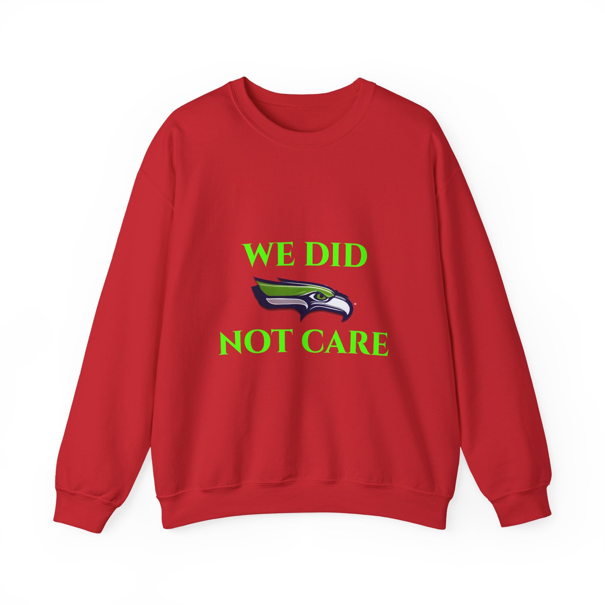 Crewneck Sweatshirt — "We Don't Care" Seahawks-Inspired Graphic