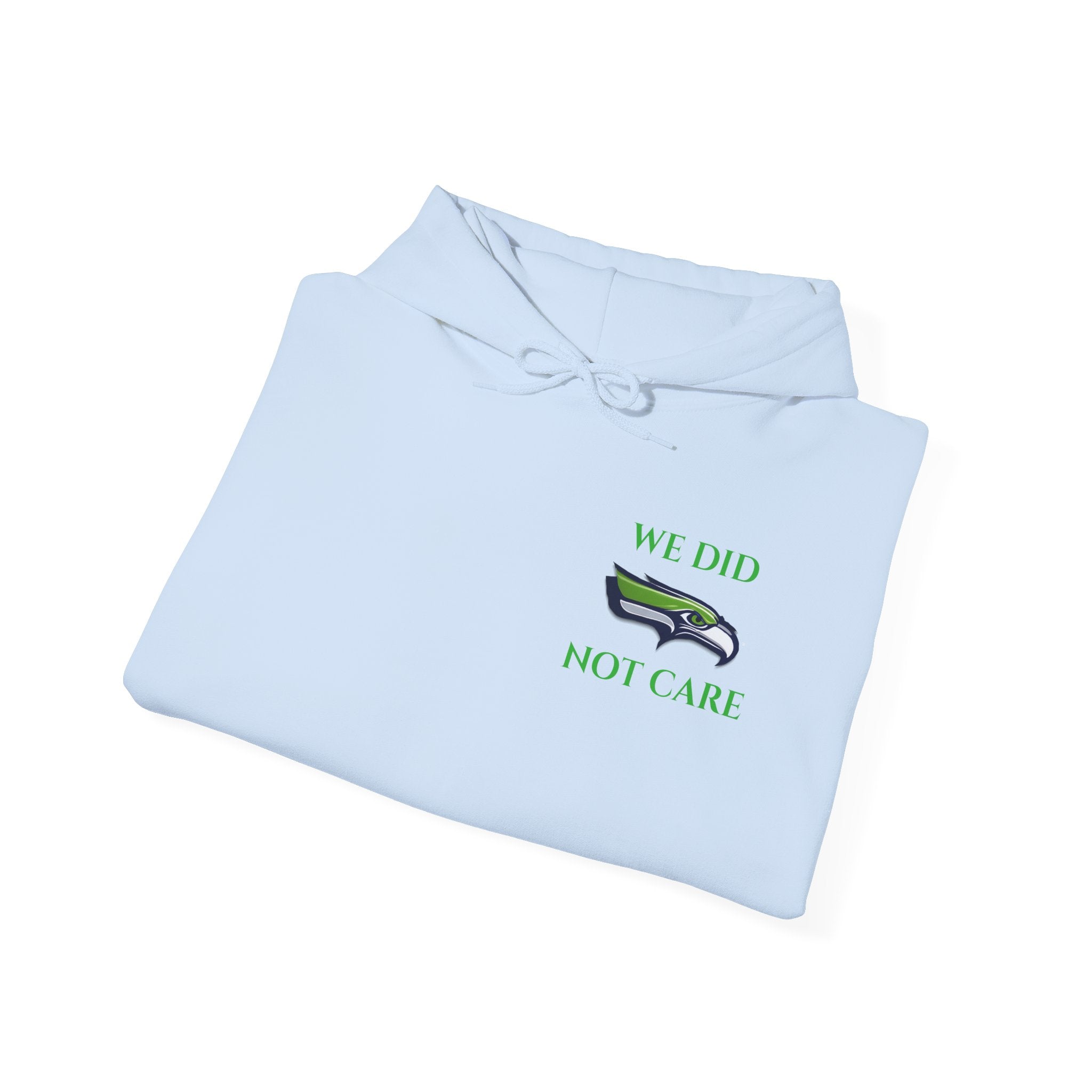 Seahawks 'We Don't Care' Hoodie – Fan Logo Pullover