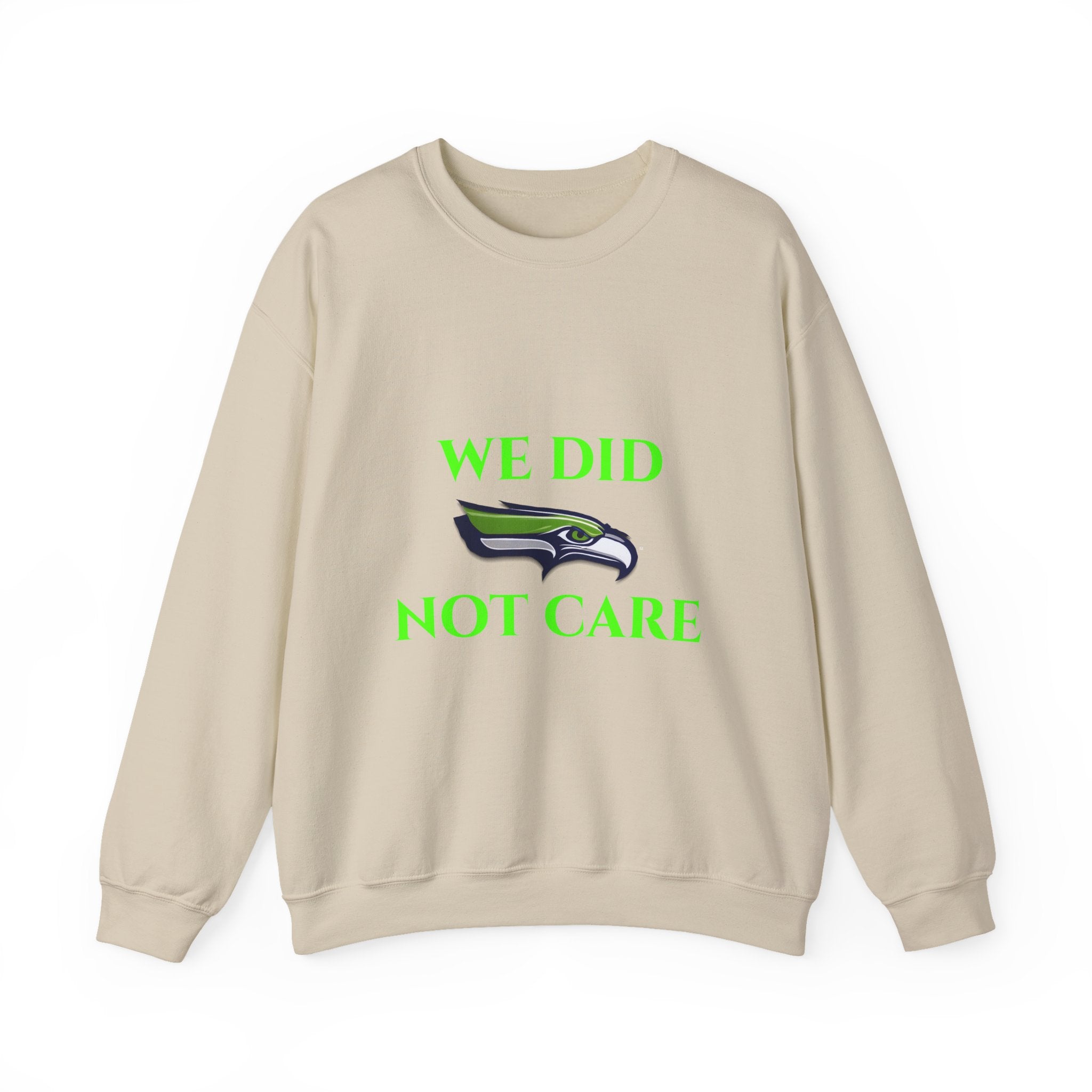 Crewneck Sweatshirt — "We Don't Care" Seahawks-Inspired Graphic