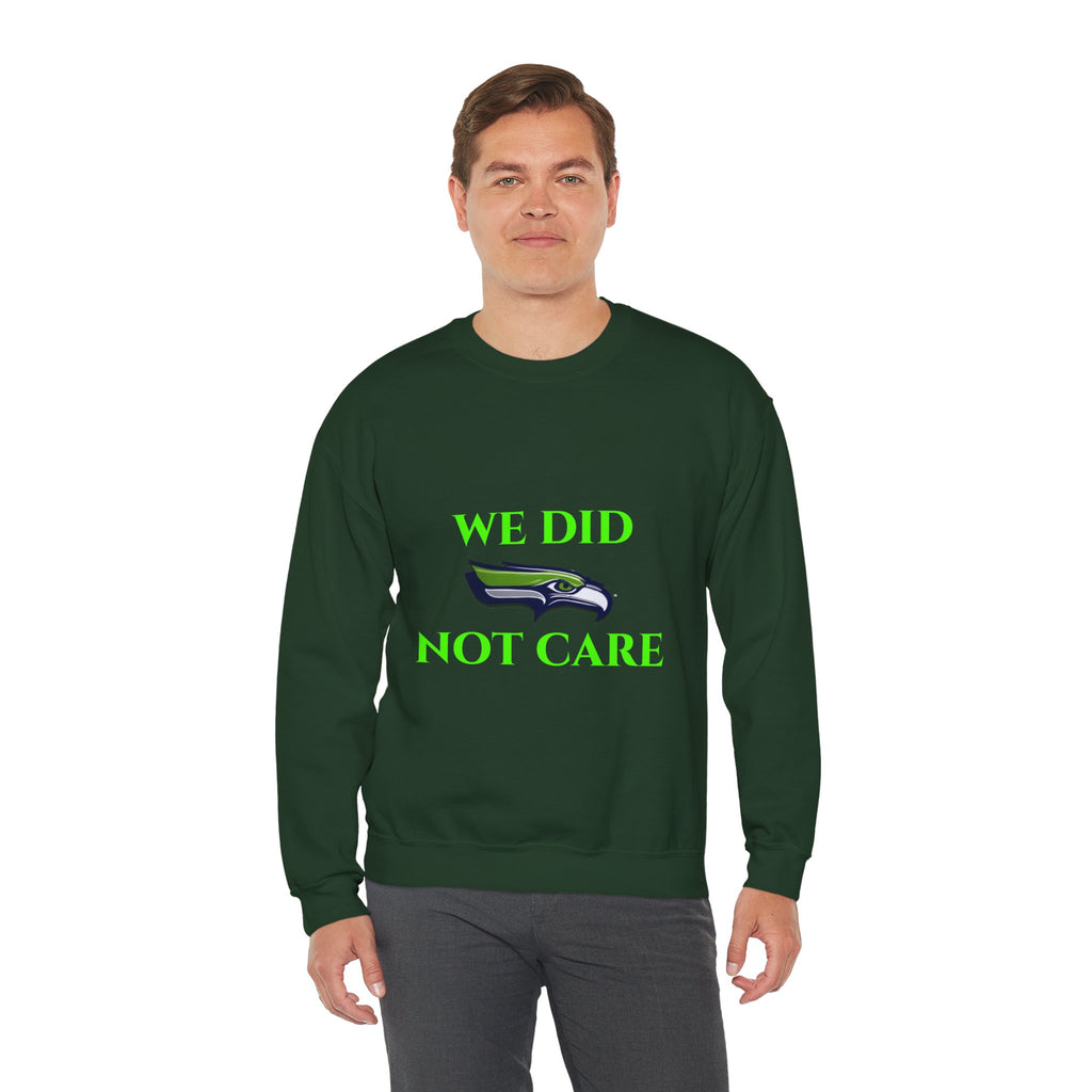 Crewneck Sweatshirt — "We Don't Care" Seahawks-Inspired Graphic