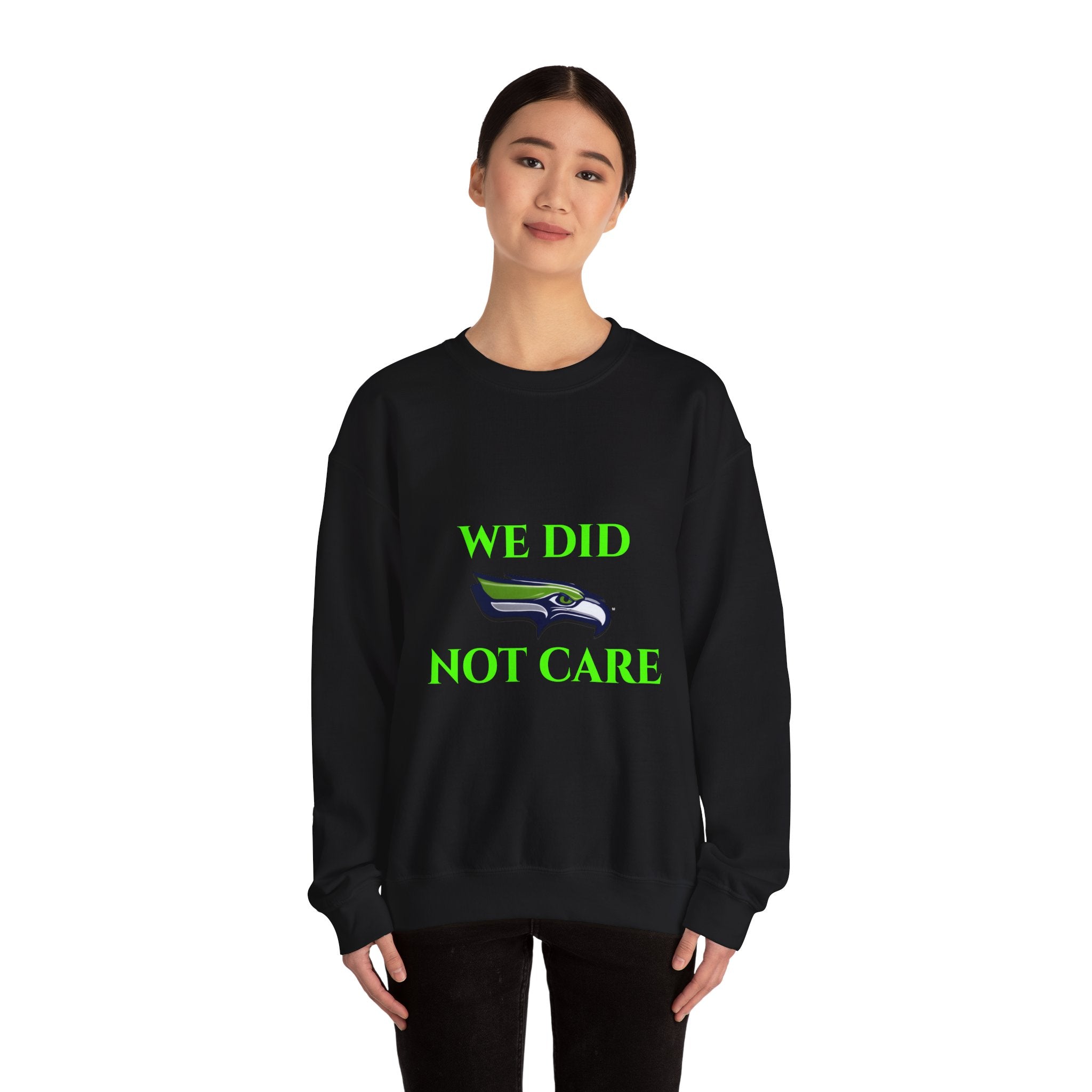 Crewneck Sweatshirt — "We Don't Care" Seahawks-Inspired Graphic