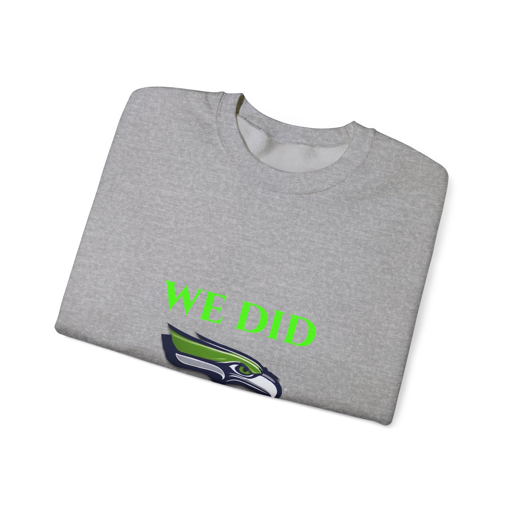 Crewneck Sweatshirt — "We Don't Care" Seahawks-Inspired Graphic