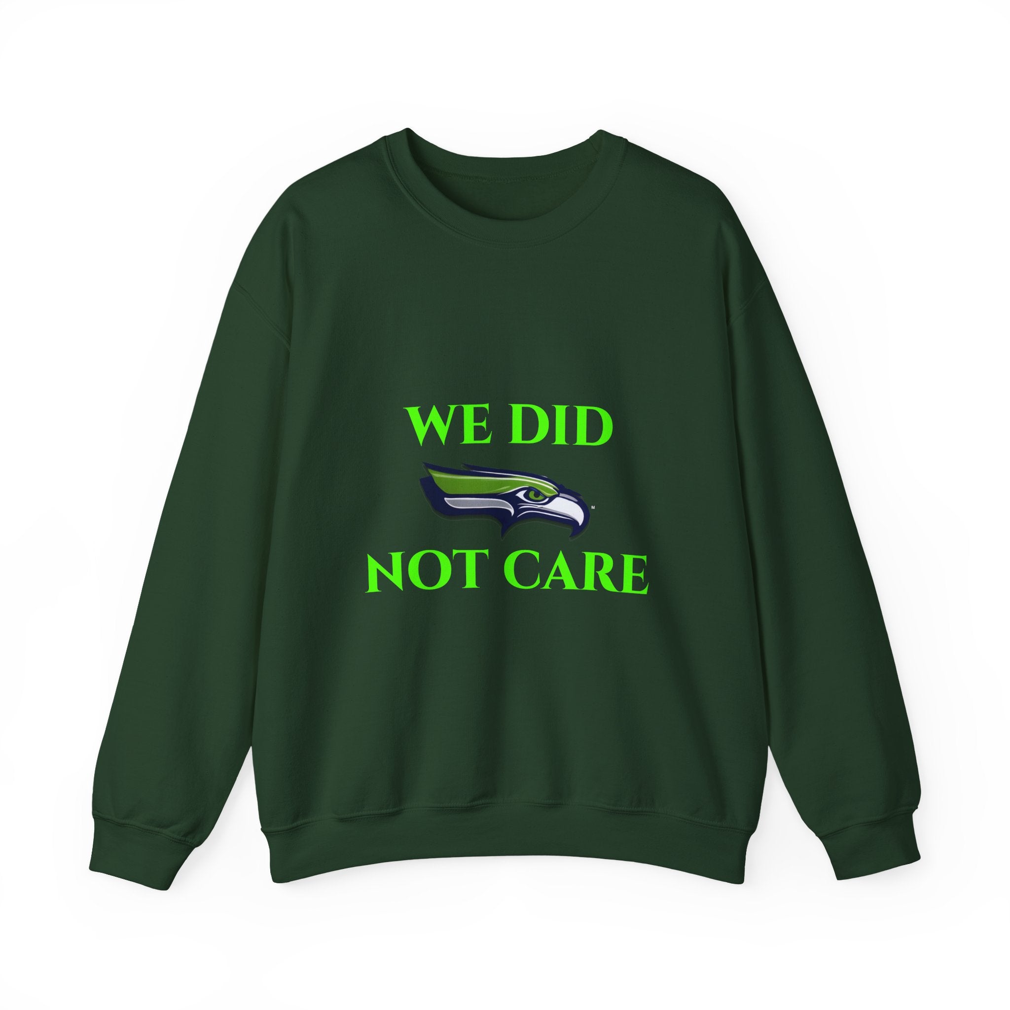 Crewneck Sweatshirt — "We Don't Care" Seahawks-Inspired Graphic