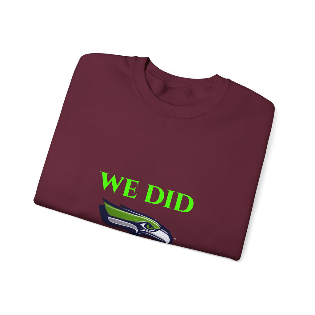 Crewneck Sweatshirt — "We Don't Care" Seahawks-Inspired Graphic