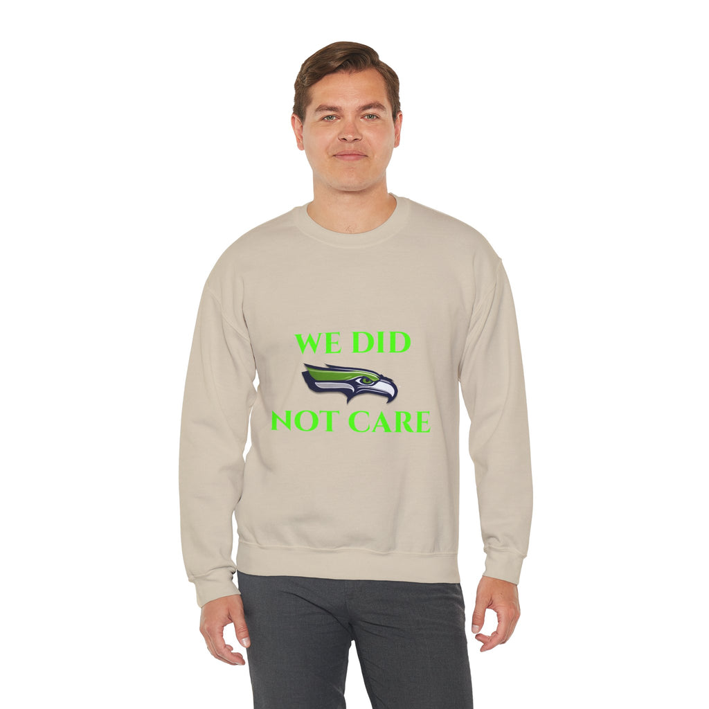 Crewneck Sweatshirt — "We Don't Care" Seahawks-Inspired Graphic
