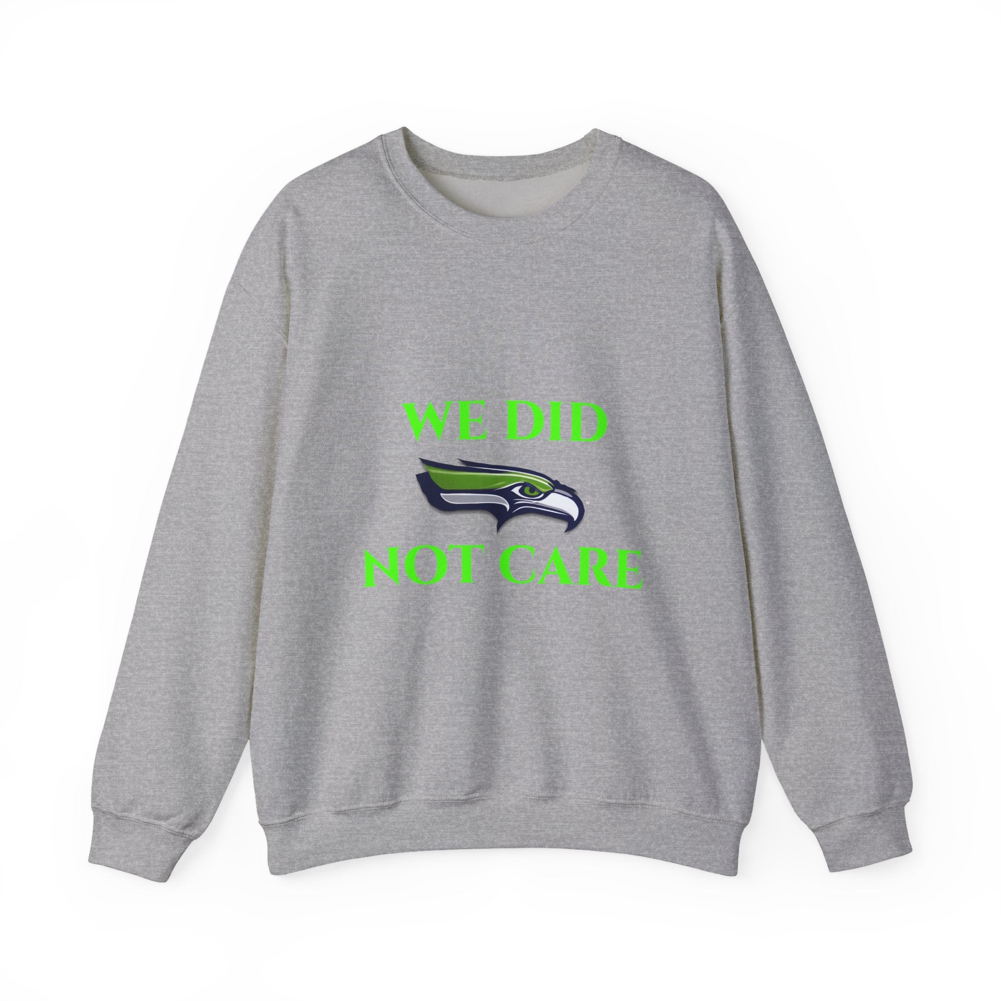 Crewneck Sweatshirt — "We Don't Care" Seahawks-Inspired Graphic