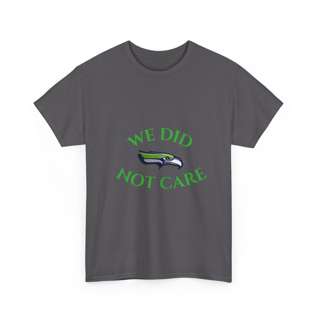 T-Shirt — "We Don't Care" Seahawks-Inspired Fan Tee