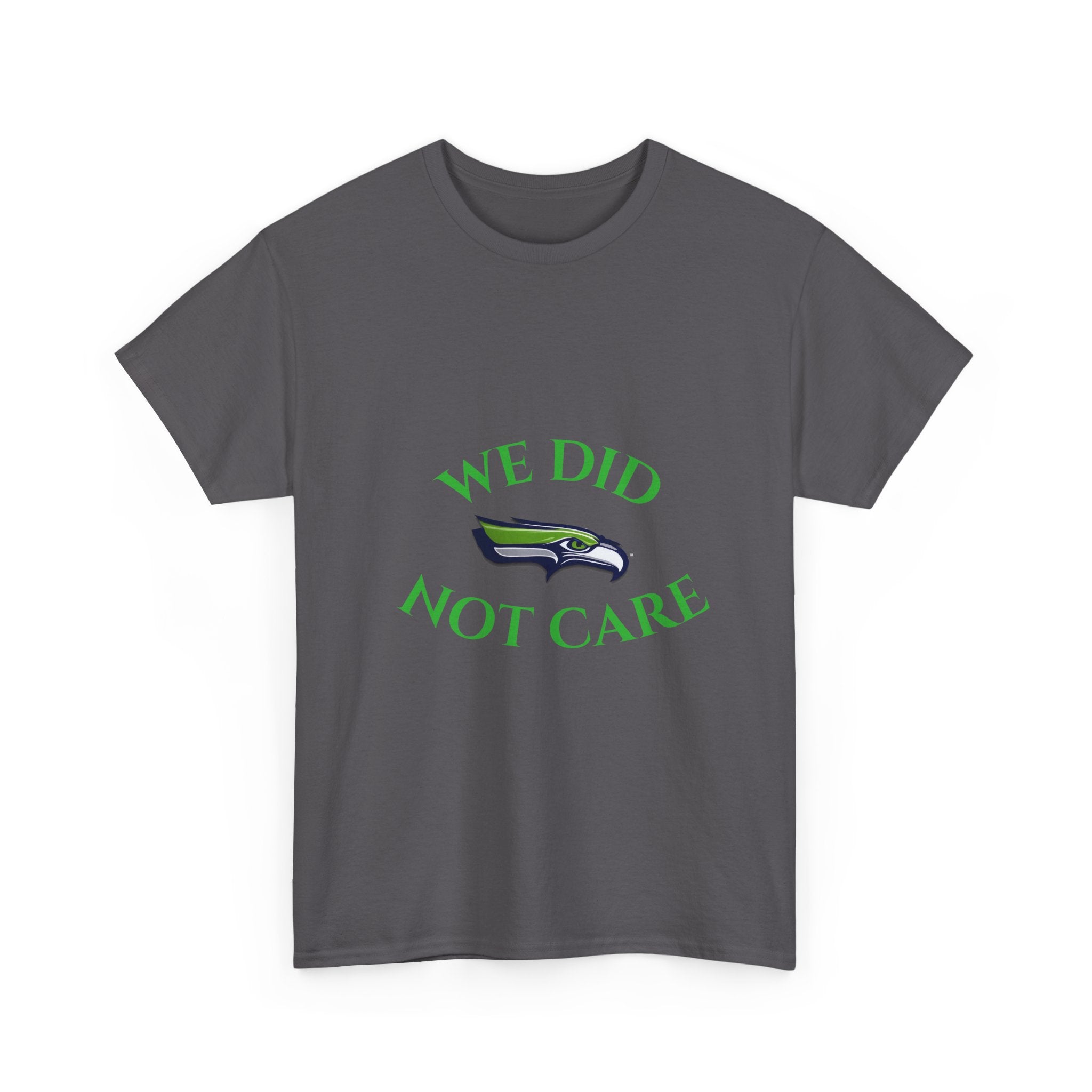 T-Shirt — "We Don't Care" Seahawks-Inspired Fan Tee
