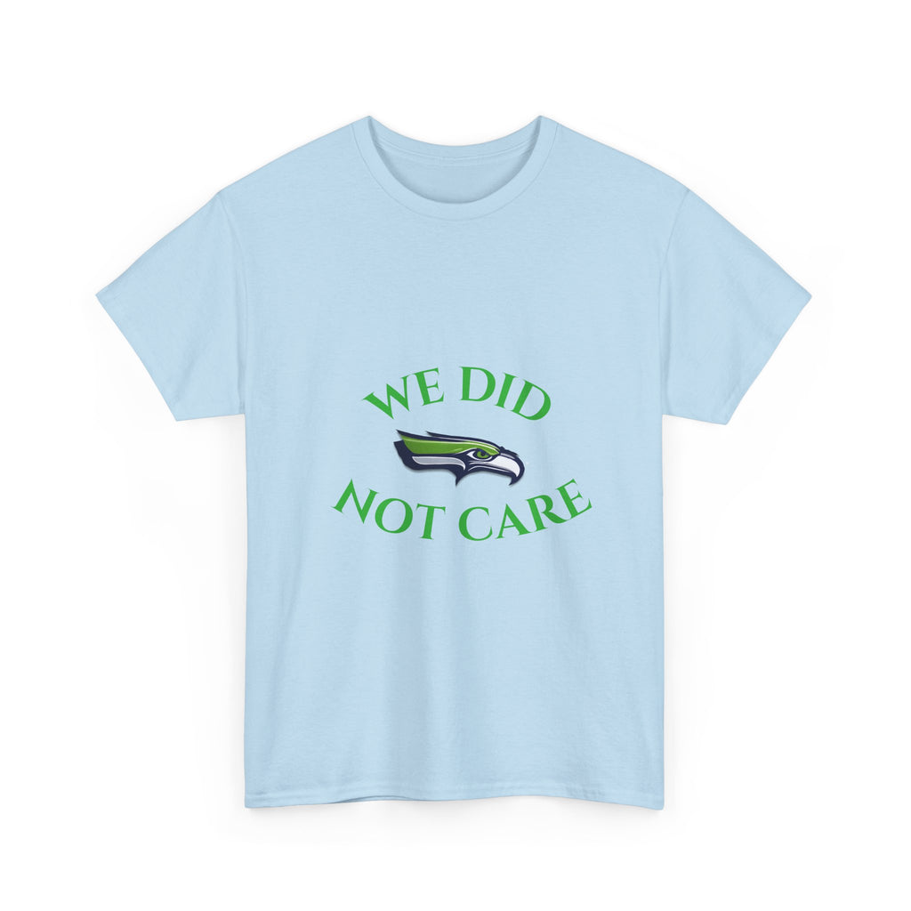 T-Shirt — "We Don't Care" Seahawks-Inspired Fan Tee