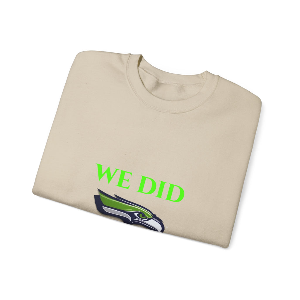 Crewneck Sweatshirt — "We Don't Care" Seahawks-Inspired Graphic