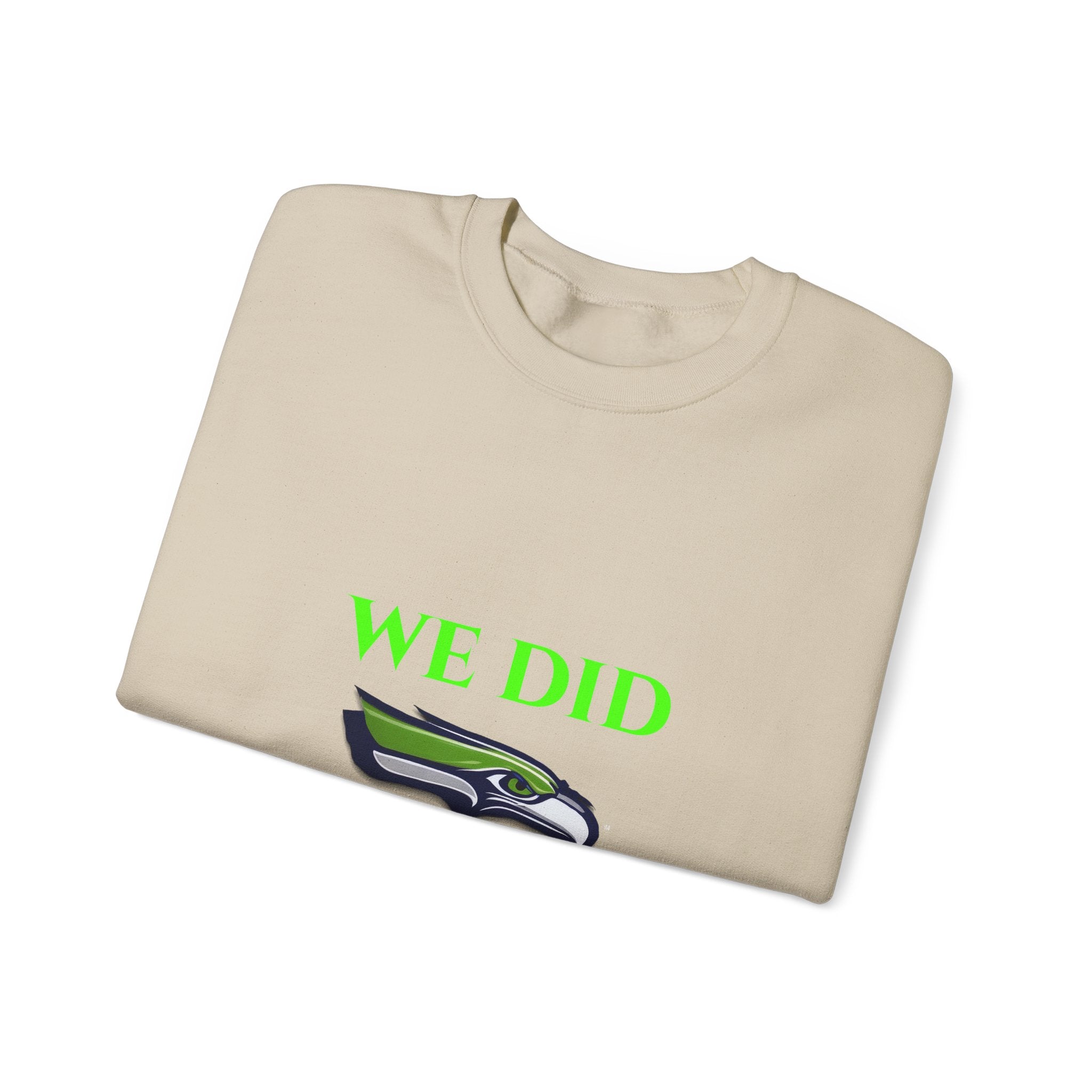 Crewneck Sweatshirt — "We Don't Care" Seahawks-Inspired Graphic