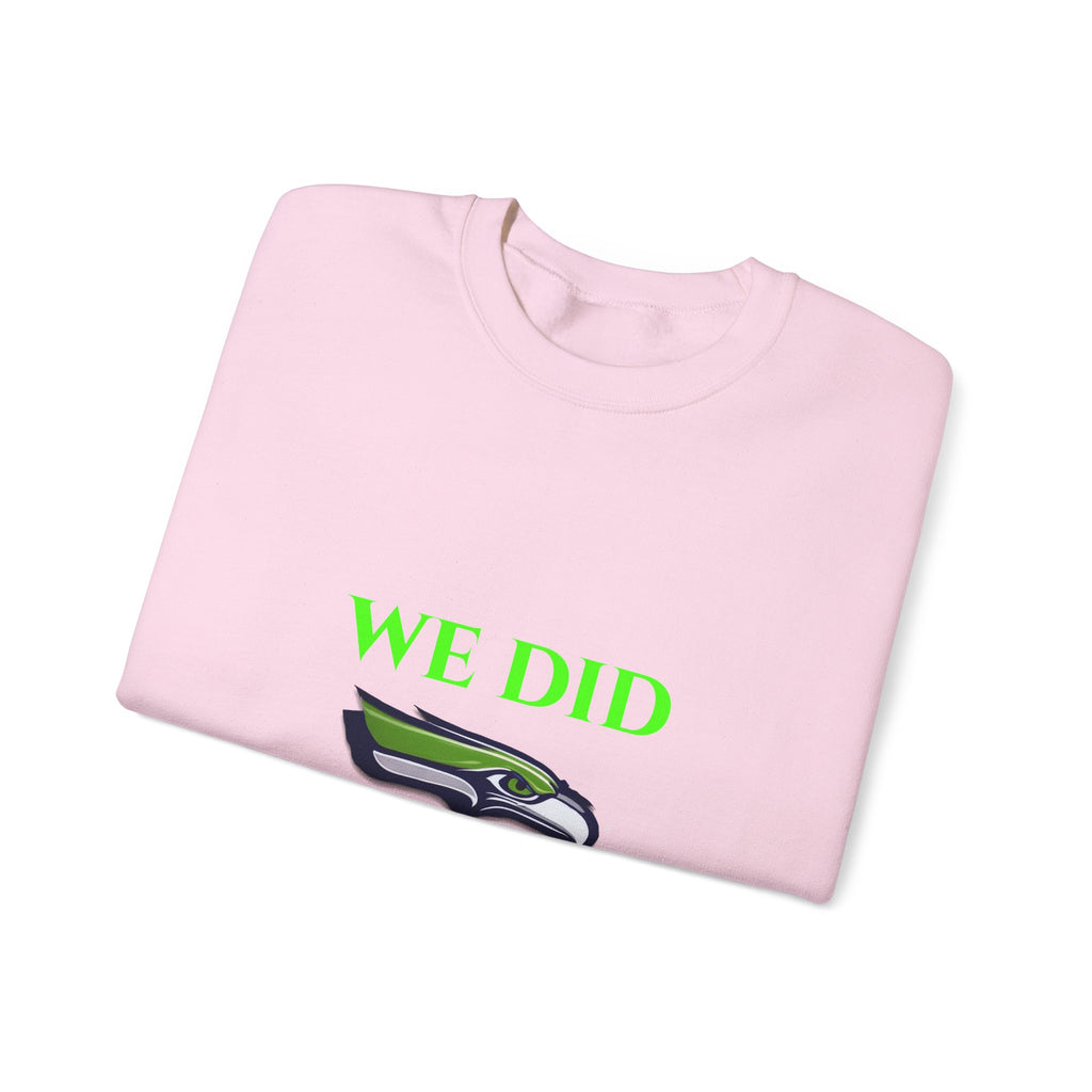 Crewneck Sweatshirt — "We Don't Care" Seahawks-Inspired Graphic