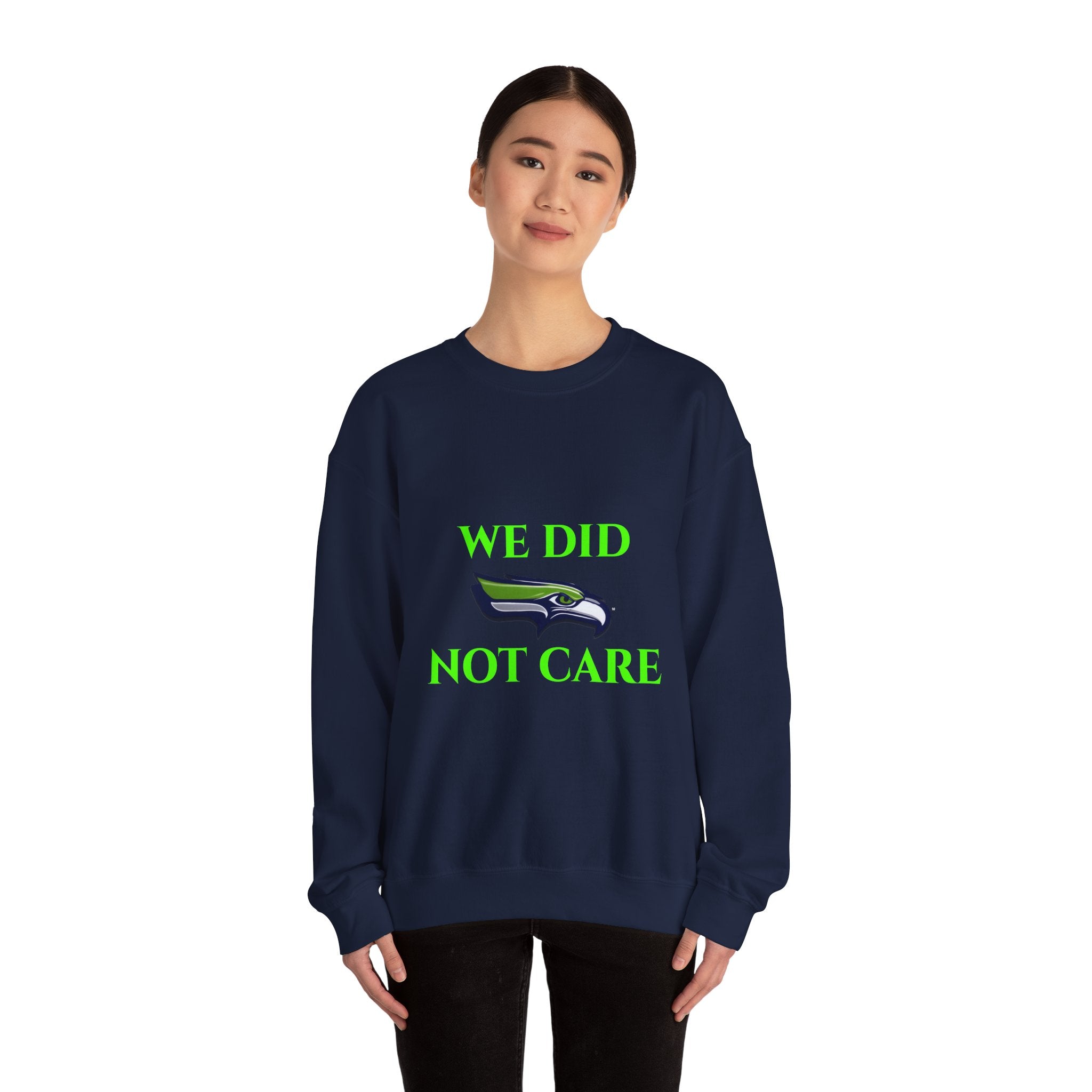 Crewneck Sweatshirt — "We Don't Care" Seahawks-Inspired Graphic