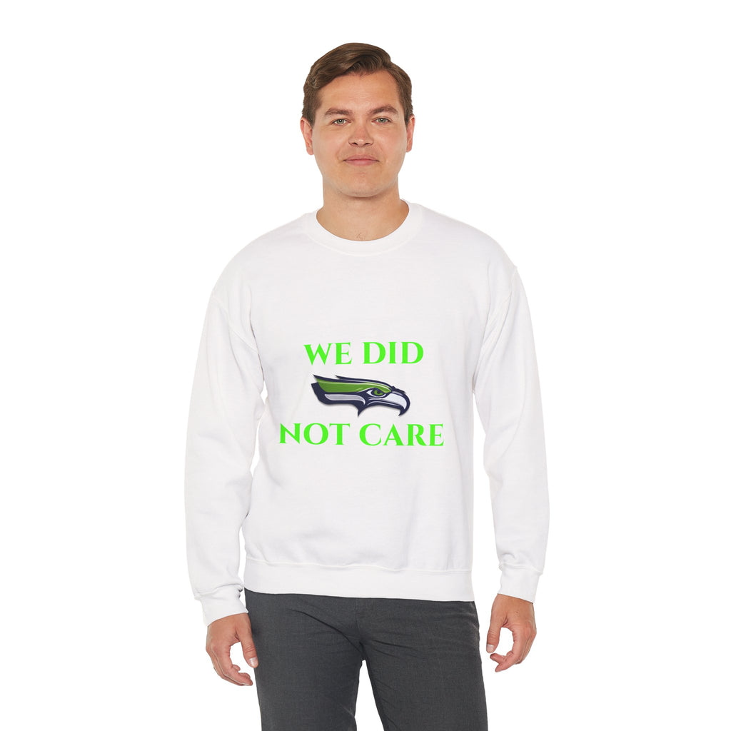 Crewneck Sweatshirt — "We Don't Care" Seahawks-Inspired Graphic